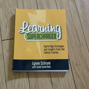 Learning Supercharged : Digital‎ Age Strategies and Insights from the Edtech...